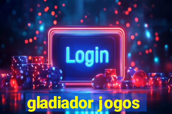 gladiador jogos